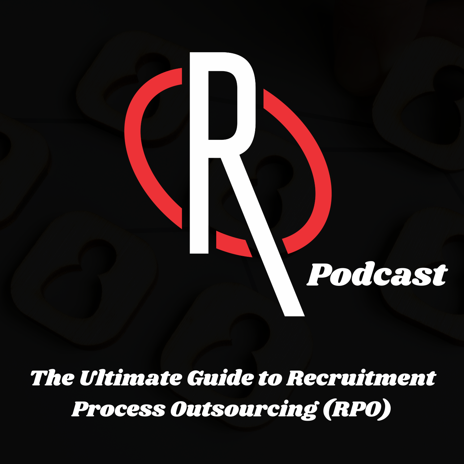 The Ultimate Guide to Recruitment Process Outsourcing (RPO)