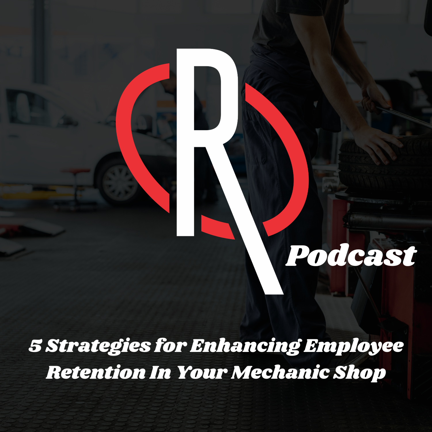 5 Strategies for Enhancing Employee Retention In Your Mechanic Shop