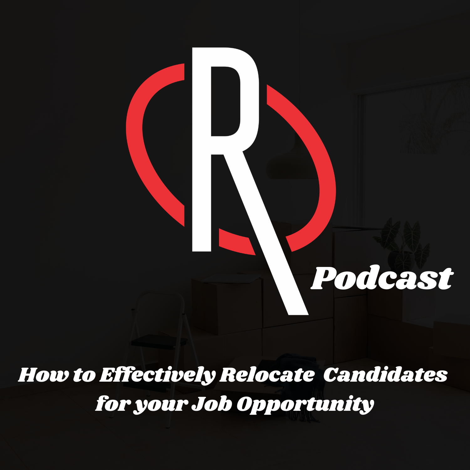 How to Effectively Relocate Candidates for your Job Opportunity