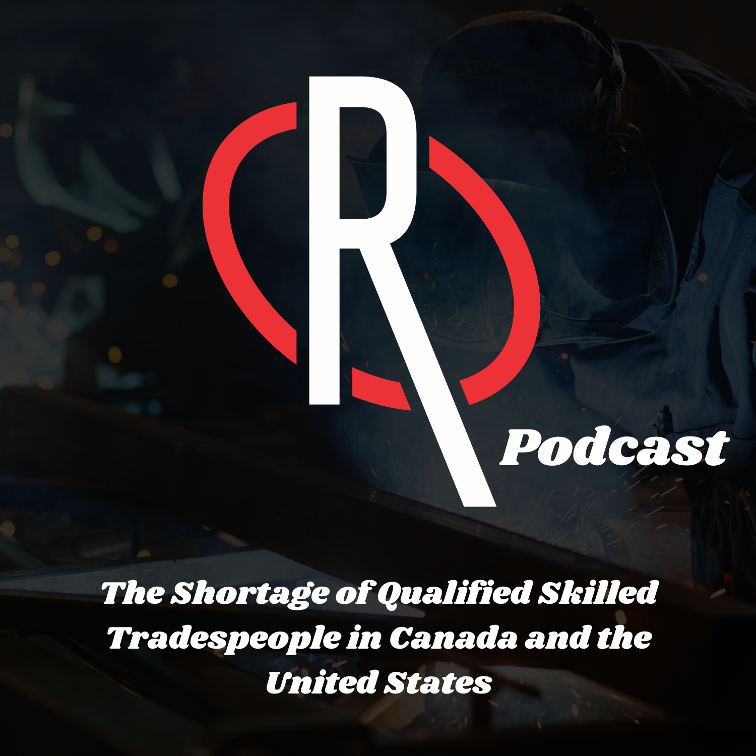 The Shortage of Qualified Skilled Tradespeople in Canada and the United States